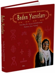 Beden Yazıtları - Güneydoğu Anadolu Geleneksel Dövme Sanatı kapağı