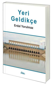 Yeri Geldikçe